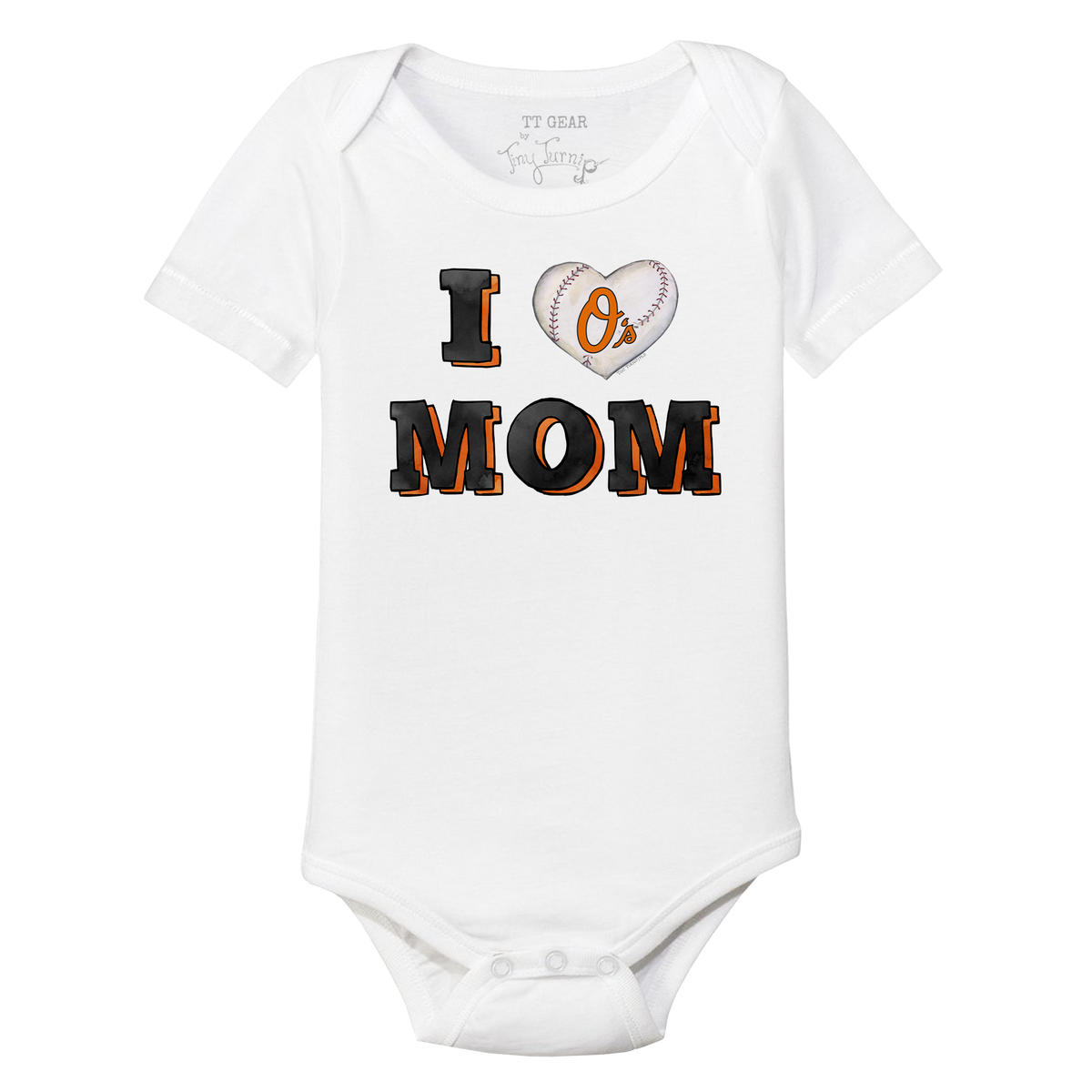 Baltimore Orioles I Love Mom Short Sleeve Snapper