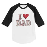 I Love Dad Baseball 3/4 Black Sleeve Raglan