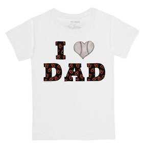 Baltimore Orioles I Love Dad Tee Shirt